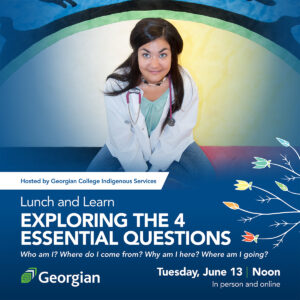 Exploring the 4 Essential Questions used by Senator Murray Sinclair Tuesday, June 13 from noon to 1 p.m. 