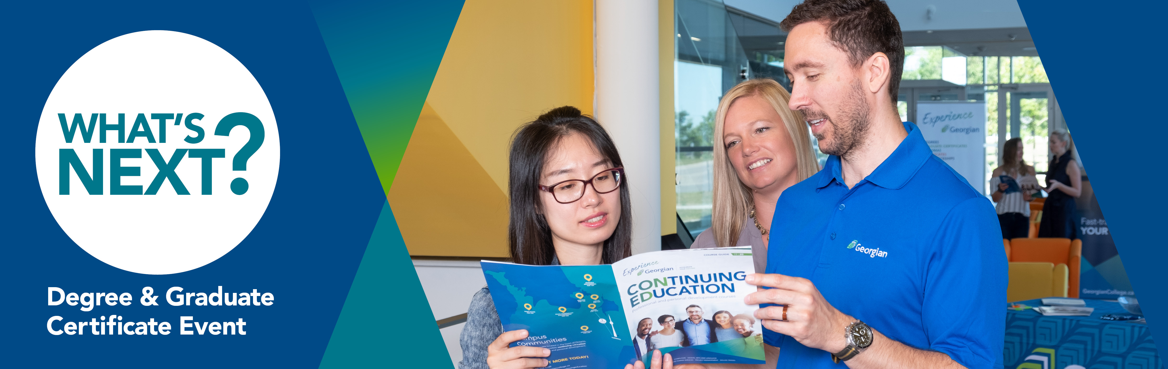 What's Next? Degree and Graduate Certificate Event
