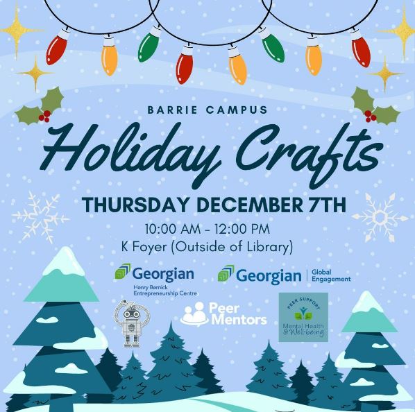 Holiday Crafts – Barrie - Event | Georgian College