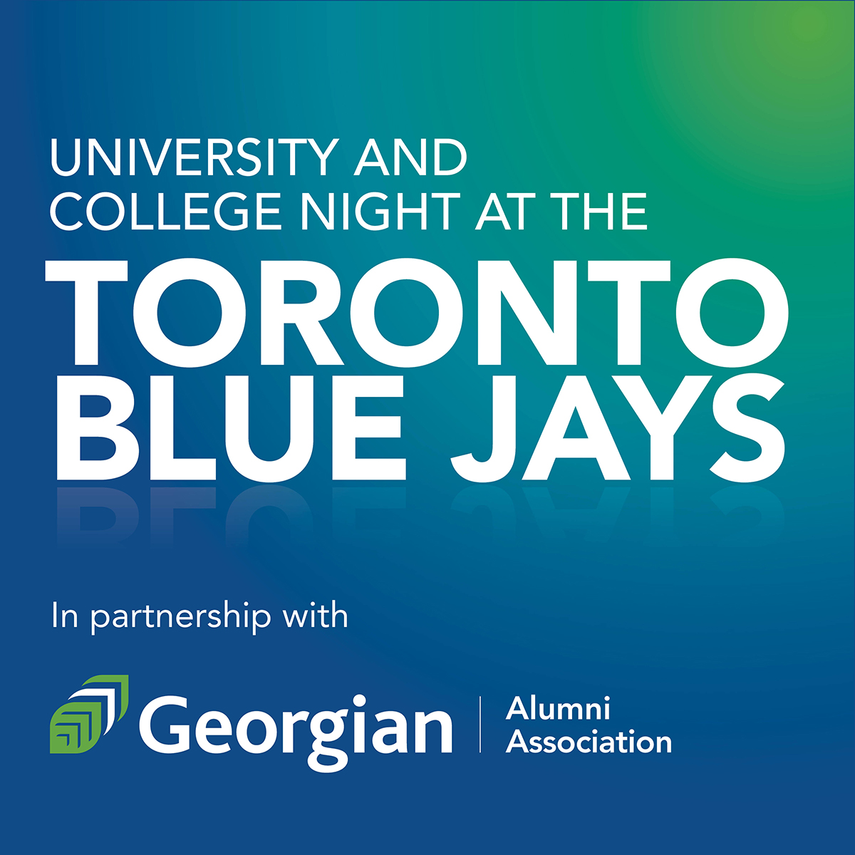 University and College Night at the Toronto Blue Jays in partnership with Georgian College Alumni Association (logo)