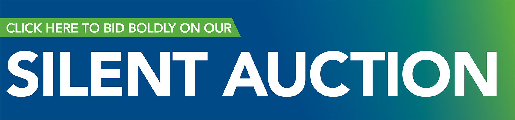 click here to bid boldly on our silent auction