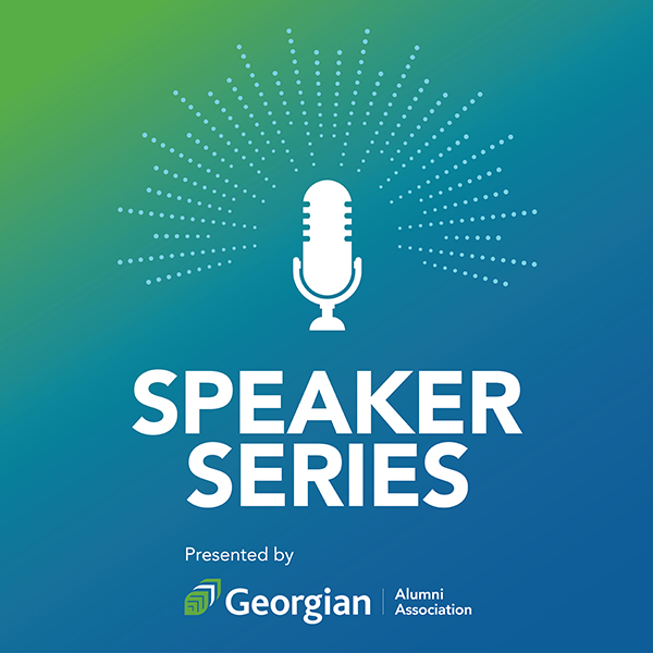 Speaker Series presented by Georgian College Alumni Association wordmark