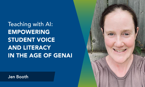 Headshot of Faculty Librarian & Professor Jen Booth introducing the article Empowering Student Voice and Literacy in the Age of GenAI