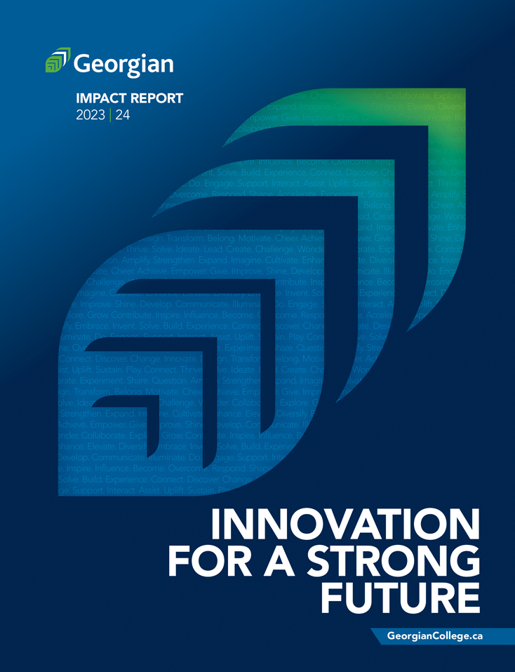 Georgian College Impact Report 2023-24 | Innovation for a strong future