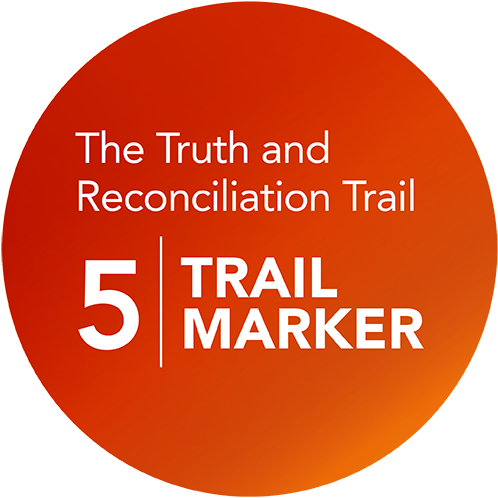 The Truth and Reconciliation Trail: Trail Marker 5