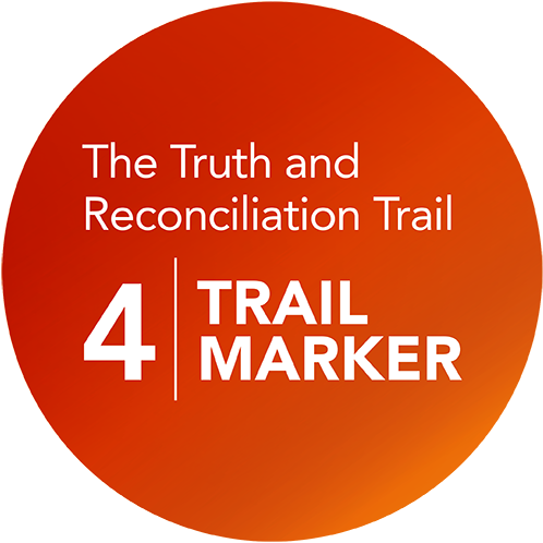 The Truth and Reconciliation Trail: Trail Marker 4