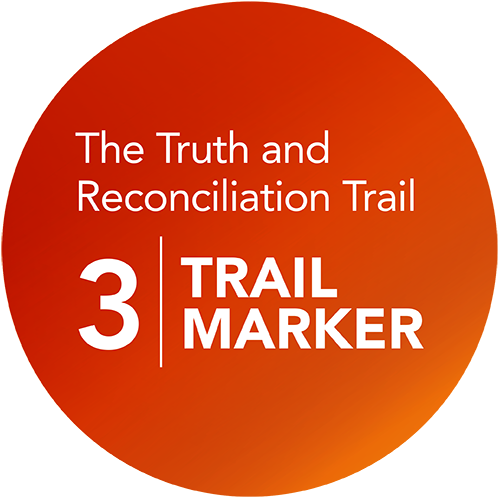 The Truth and Reconciliation Trail: Trail Marker 3