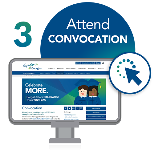 Step 3: Attend your Georgian College convocation ceremony