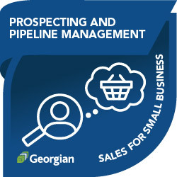 Sales for Small Business micro-credential: Prospecting and Pipeline Management module badge