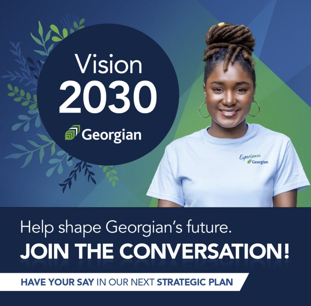 A person wearing a shirt that reads Experience Georgian. Additional text: Vision 2030. Help shape Georgian's future. Join the conversation! Have your say in our next strategic plan.