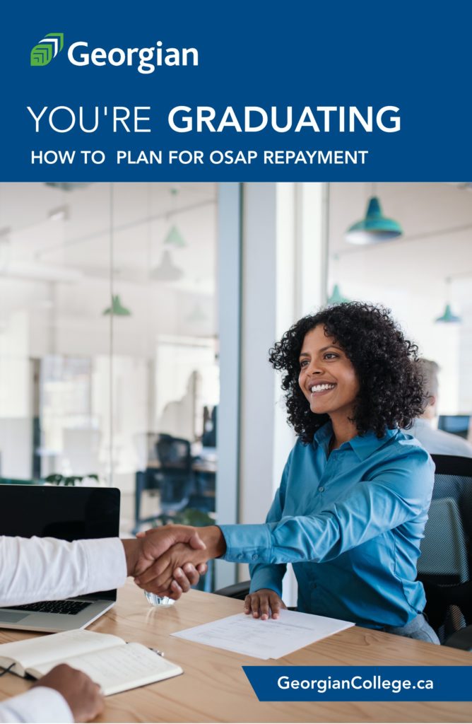 You're graduating: How to plan for OSAP repayment